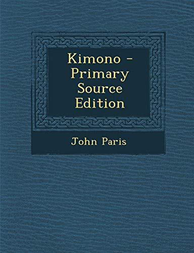 Kimono (Paperback) - John Paris