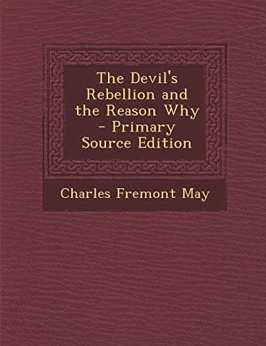 9781287573586: Devil's Rebellion and the Reason Why