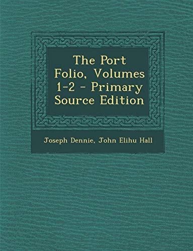 9781287618362: Port Folio, Volumes 1-2