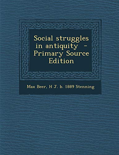 9781287640479: Social Struggles in Antiquity - Primary Source Edition