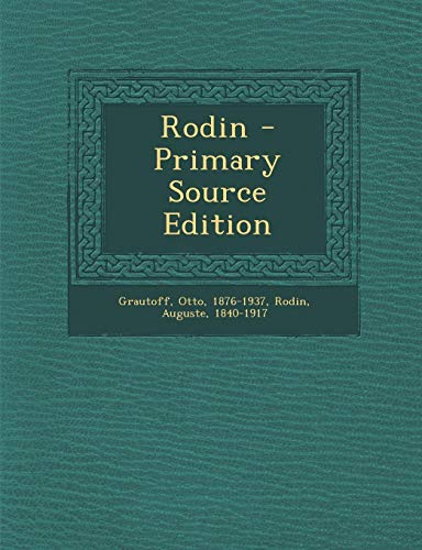 9781287648215: Rodin - Primary Source Edition