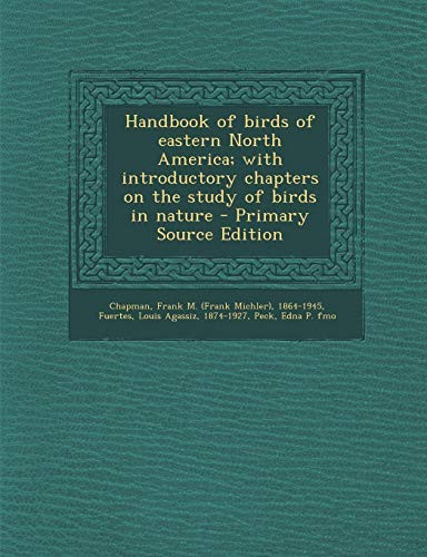9781287672029: Handbook of Birds of Eastern North America; With Introductory Chapters on the Study of Birds in Nature