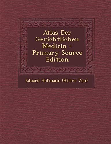 9781287672715: Atlas Der Gerichtlichen Medizin