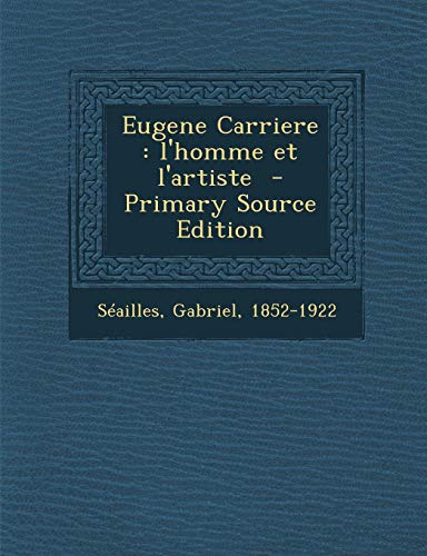 9781287678168: Eugene Carriere: L'Homme Et L'Artiste