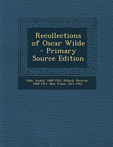 9781287678519: Recollections of Oscar Wilde