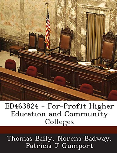 Stock image for Ed463824 - For-Profit Higher Education and Community Colleges for sale by Lucky's Textbooks