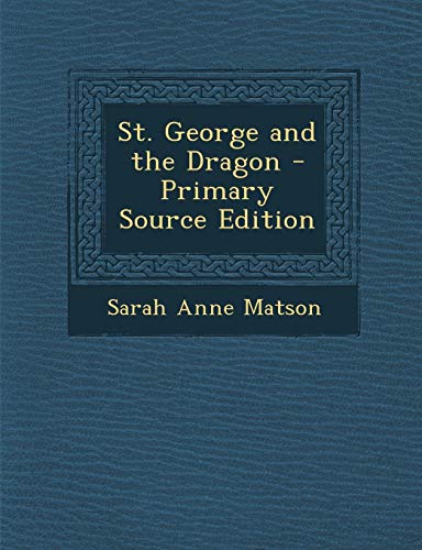 9781287714798: St. George and the Dragon