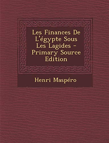 9781287716266: Les Finances De L'gypte Sous Les Lagides - Primary Source Edition