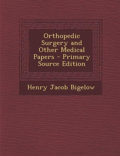 9781287767152: Orthopedic Surgery and Other Medical Papers