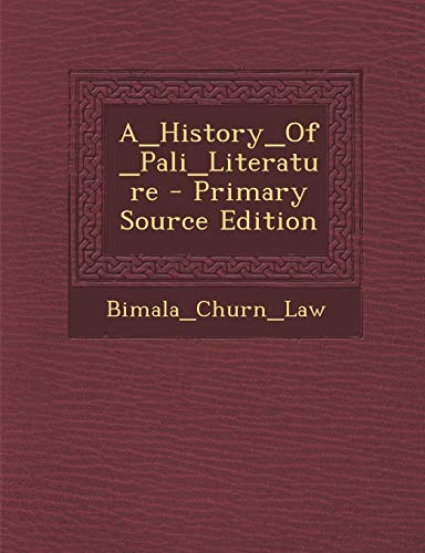 9781287792598: A_History_Of_Pali_Literature