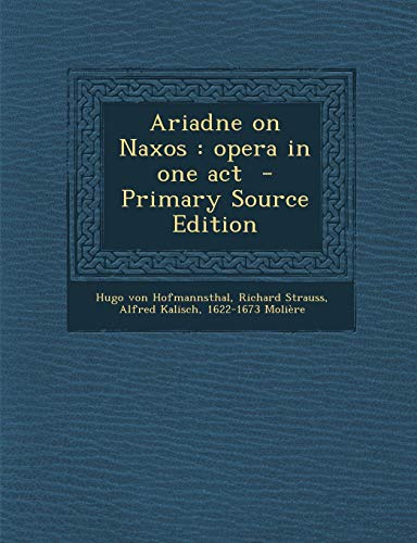 9781287807537: Ariadne on Naxos: Opera in One Act