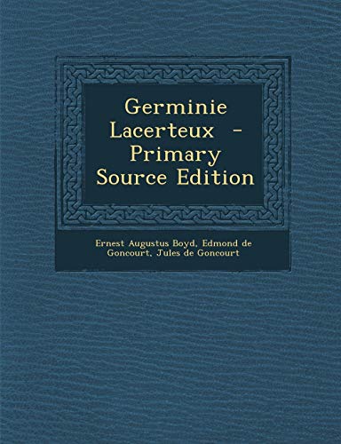 9781287848127: Germinie Lacerteux - Primary Source Edition