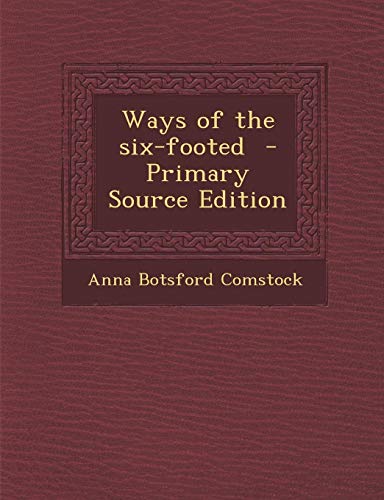 9781287898054: Ways of the Six-Footed