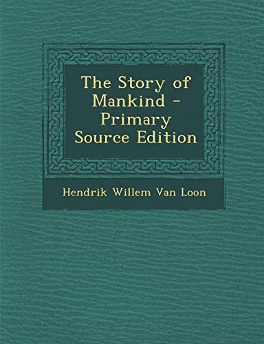 9781287919919: The Story of Mankind