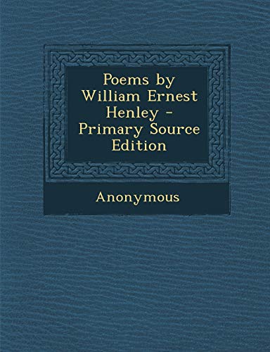 9781287931713: Poems by William Ernest Henley