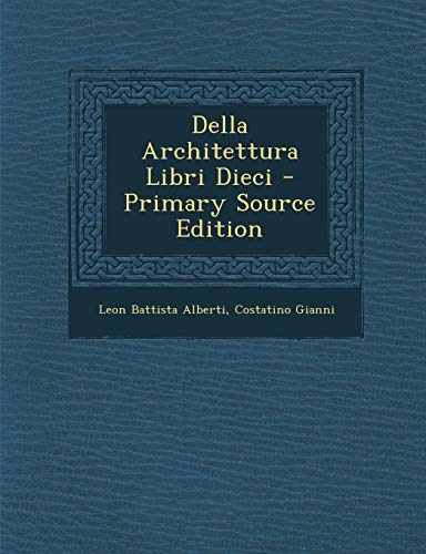 Imagen de archivo de Della Architettura Libri Dieci (Italian Edition) a la venta por dsmbooks
