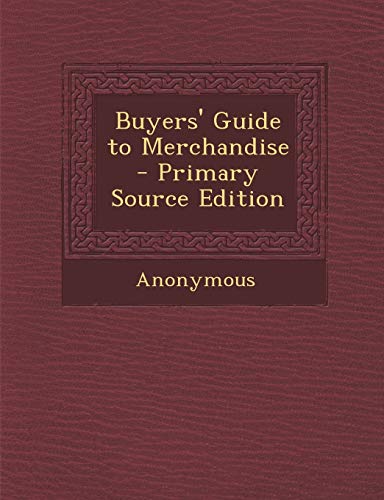 9781287963226: Buyers' Guide to Merchandise