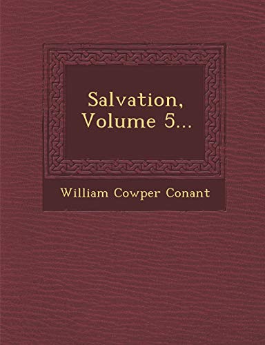 9781288080779: Salvation, Volume 5...