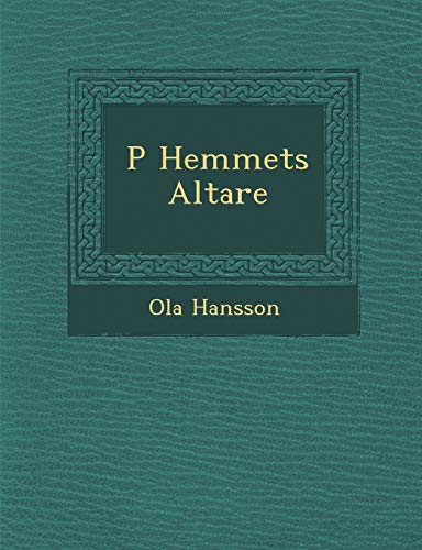 Stock image for P Hemmets Altare (English and Swedish Edition) for sale by Lucky's Textbooks