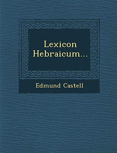 9781288150113: Lexicon Hebraicum...