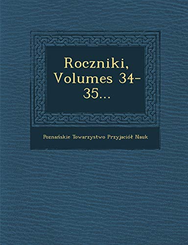 9781288171552: Roczniki, Volumes 34-35... (Polish Edition)