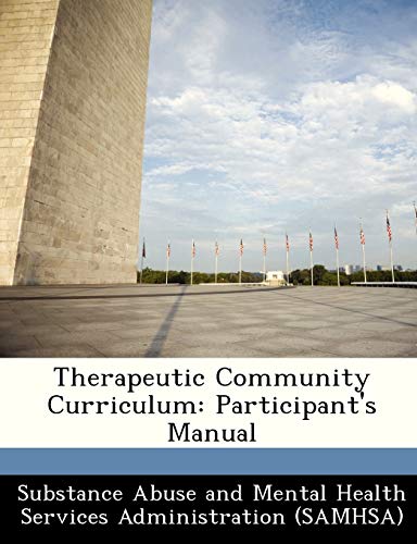 Stock image for Therapeutic Community Curriculum: Participant's Manual for sale by Lucky's Textbooks