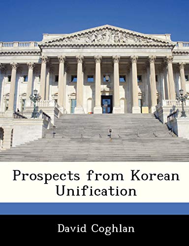 Beispielbild fr Prospects from Korean Unification zum Verkauf von Lucky's Textbooks
