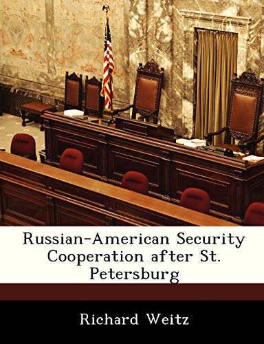 Stock image for Russian-American Security Cooperation After St. Petersburg for sale by Lucky's Textbooks