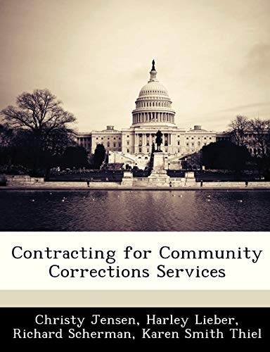 9781288249213: Contracting for Community Corrections Services