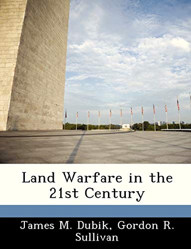 Imagen de archivo de Land Warfare in the 21st Century a la venta por Lucky's Textbooks