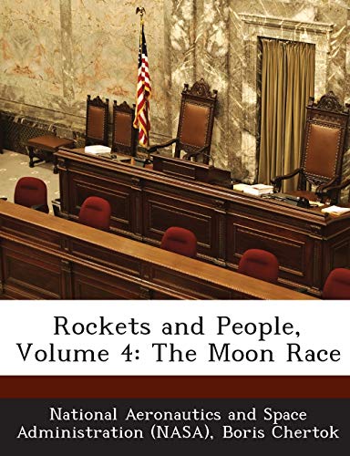 Beispielbild fr Rockets and People, Volume 4: The Moon Race zum Verkauf von Lucky's Textbooks