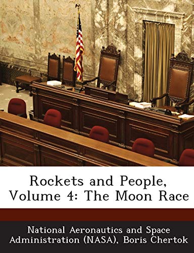 Stock image for Rockets and People, Volume 4: The Moon Race for sale by Lucky's Textbooks