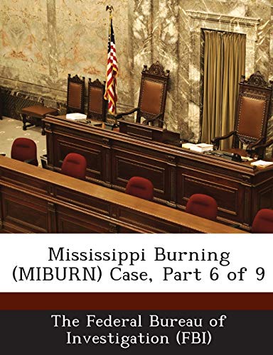 Stock image for Mississippi Burning (Miburn) Case, Part 6 of 9 for sale by Lucky's Textbooks