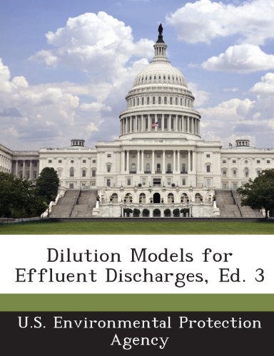 9781288574230: Dilution Models for Effluent Discharges, Ed. 3