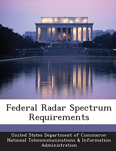 Imagen de archivo de Federal Radar Spectrum Requirements a la venta por Lucky's Textbooks