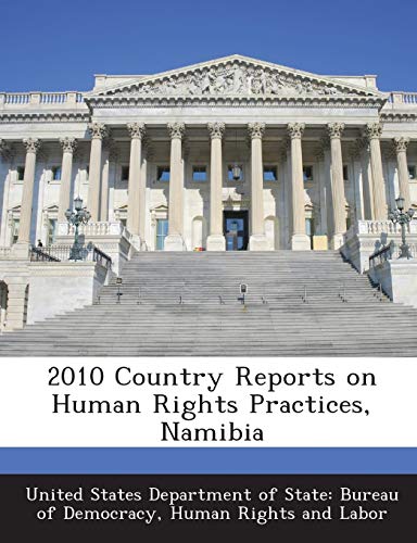 Beispielbild fr 2010 Country Reports on Human Rights Practices, Namibia zum Verkauf von Buchpark