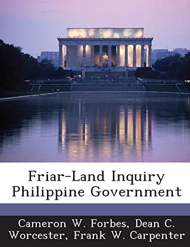 Beispielbild fr Friar-Land Inquiry Philippine Government zum Verkauf von Lucky's Textbooks