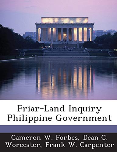9781288720651: Friar-Land Inquiry Philippine Government