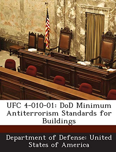 Beispielbild fr Ufc 4-010-01: Dod Minimum Antiterrorism Standards for Buildings zum Verkauf von Buchpark