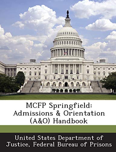 9781288806065: McFp Springfield: Admissions & Orientation (A&o) Handbook