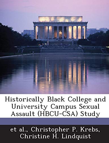 9781288843527: Historically Black College and University Campus Sexual Assault (HBCU-CSA) Study