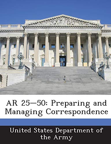 9781288891399: AR 25-50: Preparing and Managing Correspondence