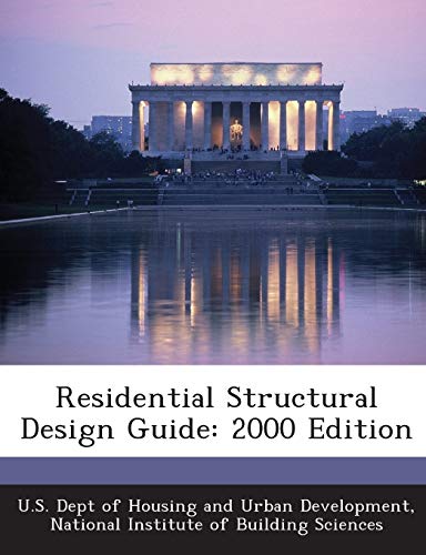9781288922062: Residential Structural Design Guide: 2000 Edition