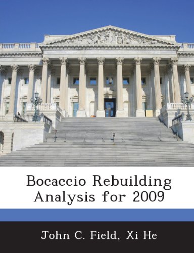 Bocaccio Rebuilding Analysis for 2009 (9781288970391) by Field, John C.; He, XI