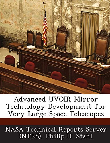 Stock image for Advanced Uvoir Mirror Technology Development for Very Large Space Telescopes for sale by Lucky's Textbooks