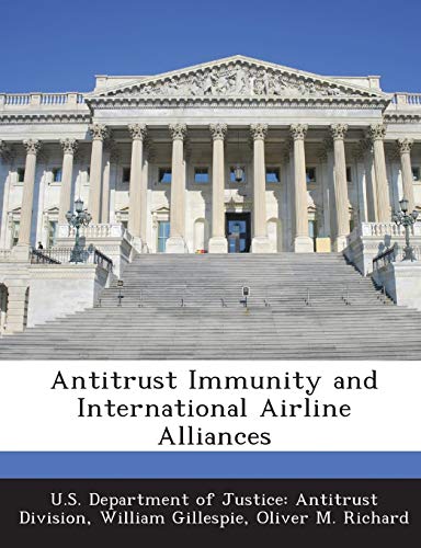 Stock image for Antitrust Immunity and International Airline Alliances for sale by Lucky's Textbooks