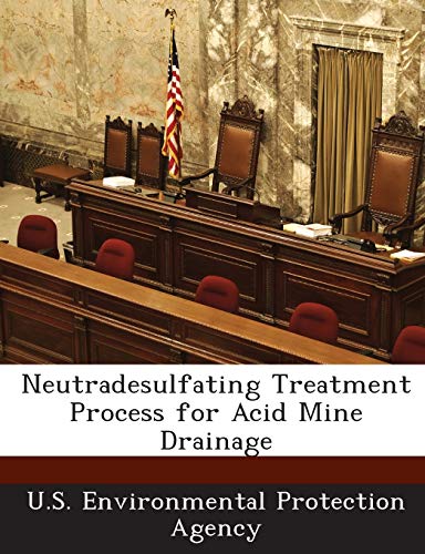 9781289177034: Neutradesulfating Treatment Process for Acid Mine Drainage