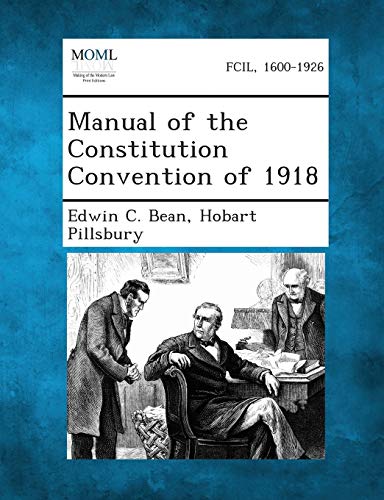 Stock image for Manual of the Constitution Convention of 1918 for sale by Lucky's Textbooks