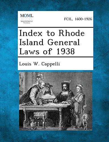 Imagen de archivo de Index to Rhode Island General Laws of 1938 a la venta por Lucky's Textbooks