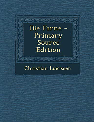 9781289353629: Die Farne - Primary Source Edition (German Edition)